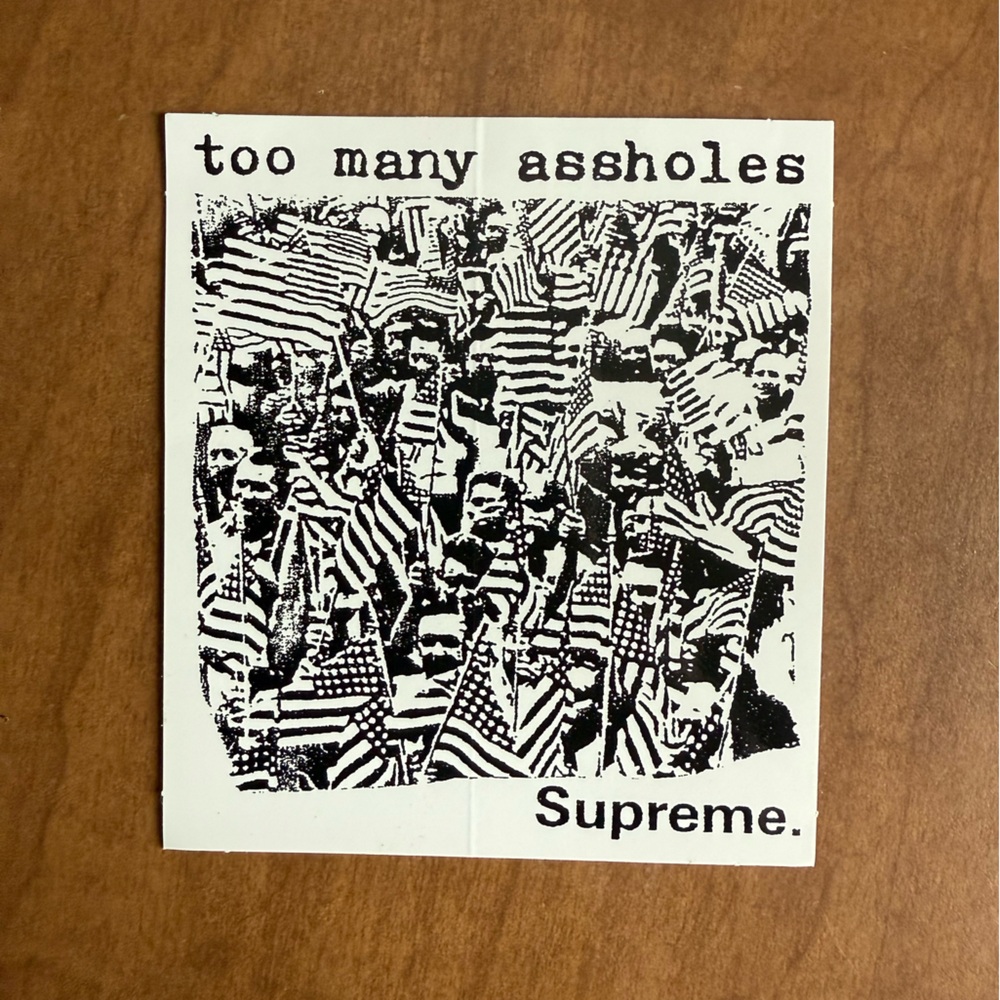 Square Supreme Too Many As$holes sticker